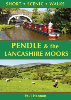 Pendle & the Lancashire Moors: Short Scenic Walks - Hannon, Paul