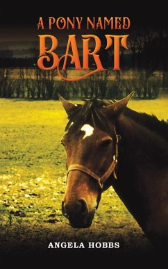 A Pony Named Bart - Hobbs, Angela