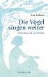 Die Vögel singen weiter - Bild 1