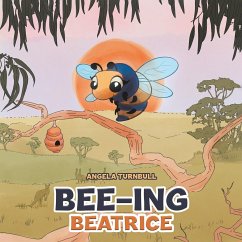 Bee-ing Beatrice - Turnbull, Angela