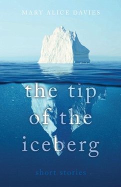 The Tip of the Iceberg - Davies, Mary Alice