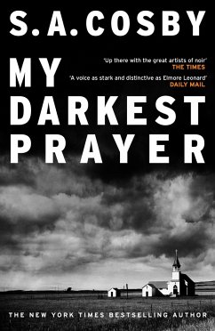My Darkest Prayer - Cosby, S. A.