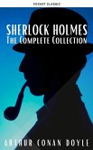 Sherlock Holmes: The Complete Collection (eBook, ePUB)