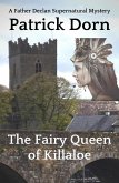 The Fairy Queen of Killaloe (A Father Declan Supernatural Mystery) (eBook, ePUB)