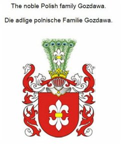 Cover The noble Polish family Gozdawa. Die adlige polnische Familie Gozdawa. (eBook, ePUB)