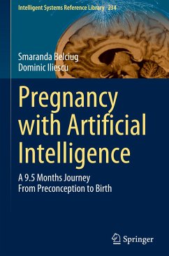 Pregnancy with Artificial Intelligence - Belciug, Smaranda;Iliescu, Dominic