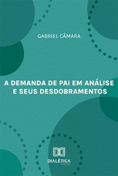 Cover A demanda de pai em análise e seus desdobramentos (eBook, ePUB)