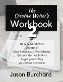 The Creative Writer's Workbook 2 (eBook, ePUB) The Creative Writer's Workbook 2 (eBook, ePUB)