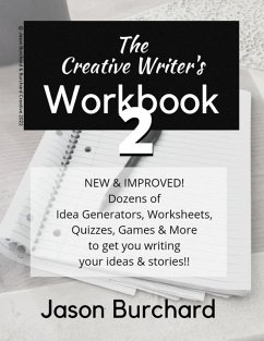 The Creative Writer's Workbook 2 (eBook, ePUB) - Burchard, Jason