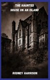 The Haunted House On An Island (eBook, ePUB)