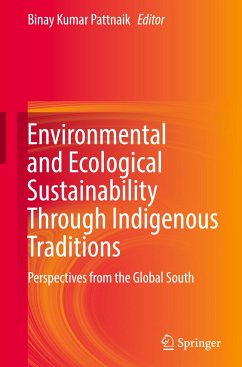 Environmental and Ecological Sustainability Through Indigenous Traditions