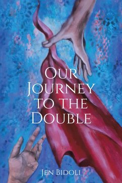 Our Journey to the Double (eBook, ePUB) - Bidoli, Jen