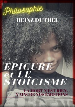 ÉPICURE ET LE STOÏCISME (eBook, ePUB) - Duthel, Heinz