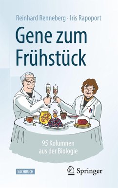 Gene zum Frühstück - Renneberg, Reinhard;Rapoport, Iris