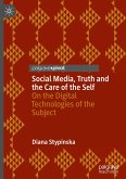 Social Media, Truth and the Care of the Self