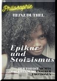 EPIKUR UND STOIZISMUS (eBook, ePUB)
