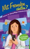 Mit Fremden chatten? (eBook, PDF) Mit Fremden chatten? (eBook, PDF)