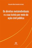 Os direitos metaindividuais e a sua tutela por meio da ação civil pública (eBook, ePUB)