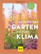 So wird der Garten fit fürs Klima - Bild 1