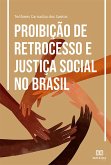 Proibição de Retrocesso e Justiça Social no Brasil (eBook, ePUB)