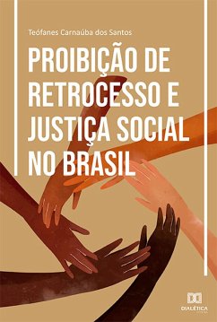 Cover Proibição de Retrocesso e Justiça Social no Brasil (eBook, ePUB)