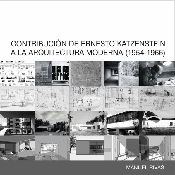 CONTRIBUCIÓN DE ERNESTO KASZENSTEIN A LA ARQUITECTURA MODERNA 1954-1966 (205 X 205 MM) (eBook, PDF)