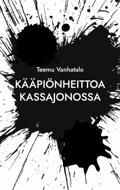 Kääpiönheittoa Kassajonossa (eBook, ePUB)