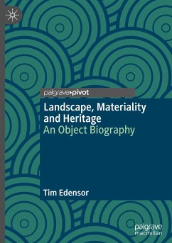 Landscape, Materiality and Heritage - Edensor, Tim