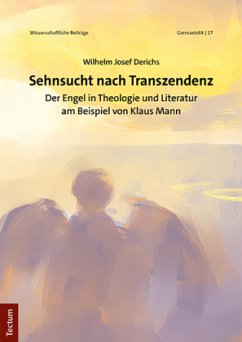 Sehnsucht nach Transzendenz - Derichs, Wilhelm Josef