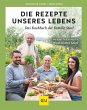Die Rezepte unseres Lebens - das... - Bild 1