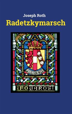 Radetzkymarsch (eBook, ePUB) - Roth, Joseph