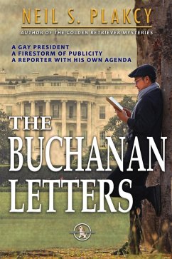 The Buchanan Letters (A Bucks County Mystery, #1) (eBook, ePUB) - Plakcy, Neil S.