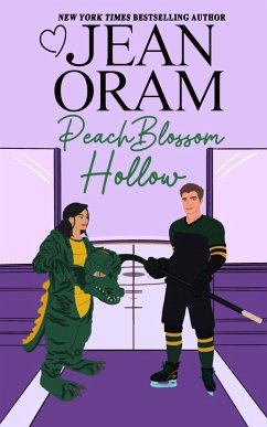 Peach Blossom Hollow (Hockey Sweethearts, #2) (eBook, ePUB) - Oram, Jean