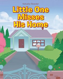 Little One Misses His Home (eBook, ePUB) - Reeder, Natalie