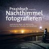 Praxisbuch Nachthimmel fotografieren - Bild 1
