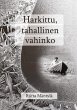 Harkittu tahallinen vahinko (eBook, PDF) - Bild 1