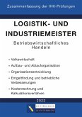 Logistik- und Industriemeister Basisqualifikation - Zusammenfassung der IHK-Prüfungen (eBook, ePUB)