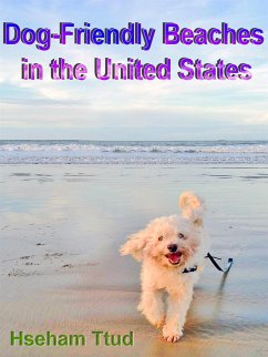 Dog-Friendly Beaches in the United States (eBook, ePUB) - Ttud, Hseham