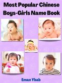 Most Popular Chinese Boys-Girls Name Book (eBook, ePUB)