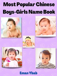 Most Popular Chinese Boys-Girls Name Book (eBook, ePUB) - Ybab, Eman