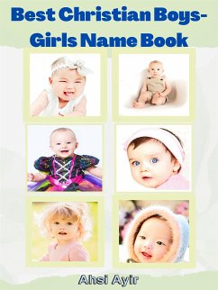 Best Christian Boys-Girls Name Book (eBook, ePUB) - Ayir, Ahsi