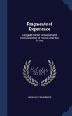 Fragments of Experience: Designed for the Instruction and Encouragement of Young Latter-day Saints