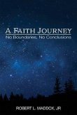 A Faith Journey: No Boundaries, No Conclusions