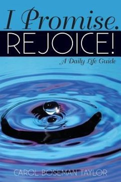 I Promise. Rejoice! - Taylor, Carol Boseman