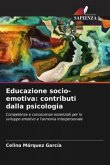 Educazione socio-emotiva: contributi dalla psicologia