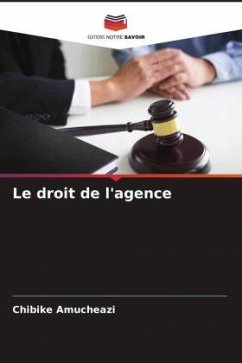 Le droit de l'agence - Amucheazi, Chibike