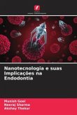 Nanotecnologia e suas Implicações na Endodontia