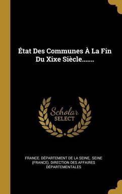 État Des Communes À La Fin Du Xixe Siècle.......