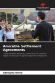 Amicable Settlement Agreements