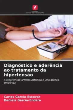 Diagnóstico e aderência ao tratamento da hipertensão - García-Escovar, Carlos;García-Endara, Daniela